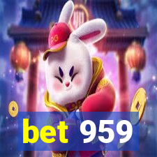 bet 959